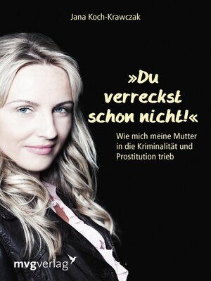 cover image of Du verreckst schon nicht!